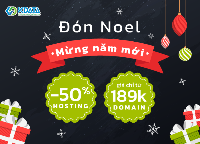 Deal HOT tháng 12: KDATA SALE UP TO 50% Hosting & Domain
